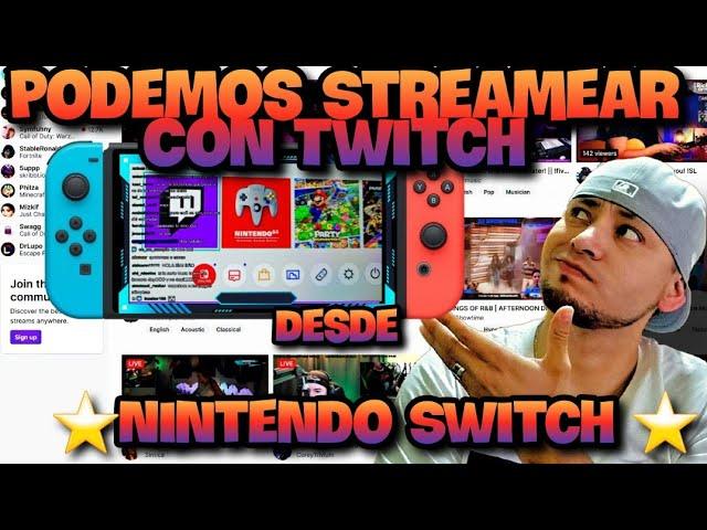 Podemos Streamear con TWITCH Desde Nintendo Switch #twitch #twitchstreamer #nintendoswitch2023 #game