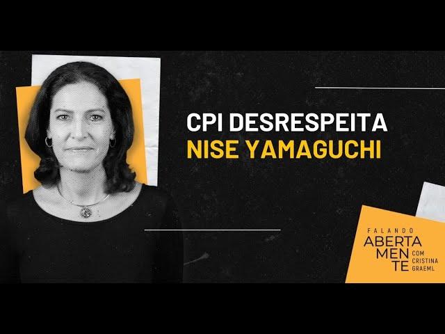 CPI da Covid: desrespeito no depoimento de Nise Yamaguchi