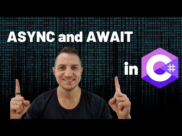 What are ASYNC and AWAIT in C#? Asynchronous Programming Tutorial