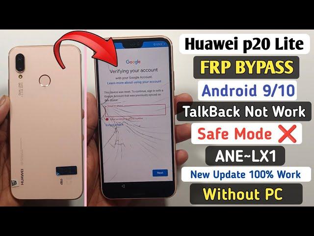 Huawei P20 Lite FRP Bypass | Remove Google Account Huawei P20 lite | ANE-LX2 frp bypass Without PC