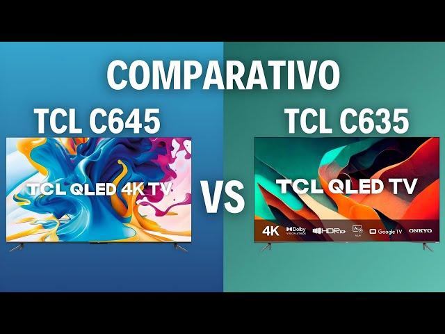 TCL C645 VS TCL C635 | QUAL A MELHOR QLED TCL CUSTO BENEFÍCIO 2023? COMPARATIVO!