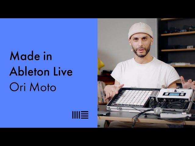 Made in Ableton Live: Ori Moto on how to prepare songs for performance with Live