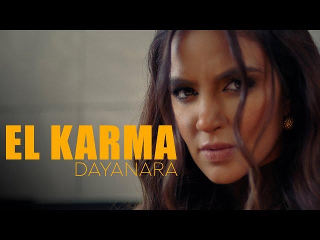 Dayanara - El Karma (Video Oficial)