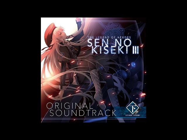 Sen no Kiseki III OST (Second Volume) - Spiral of Erebos