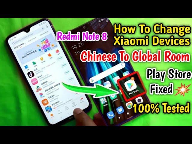 Redmi Note 8 Chinese To Global Rom |Redmi note 8 Bootloader Unlock|Redmi Note 8 Play Store Solution