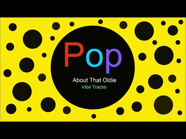  Pop Müzik, About That Oldie, Vibe Tracks, Pop music, Musique pop, Pop Songs, Pop Şarkılar