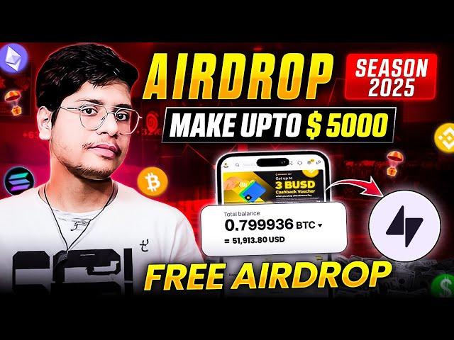  Earn Freee Gauranteed 5000$ From Airdrops | Biggest Crypto Airdrop of 2025 | Best Airdrop 2025