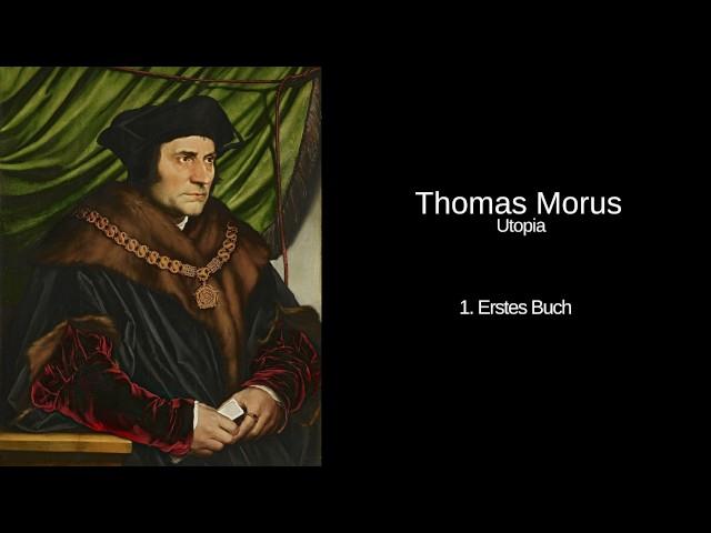 Thomas Morus - Utopia - 1. Erstes Buch