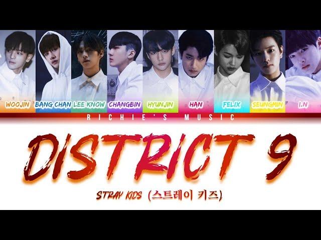 Stray Kids (스트레이 키즈) - District 9 [Color Coded Lyrics Han|Rom|Eng]