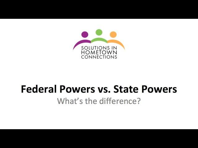 Federal vs. State Powers