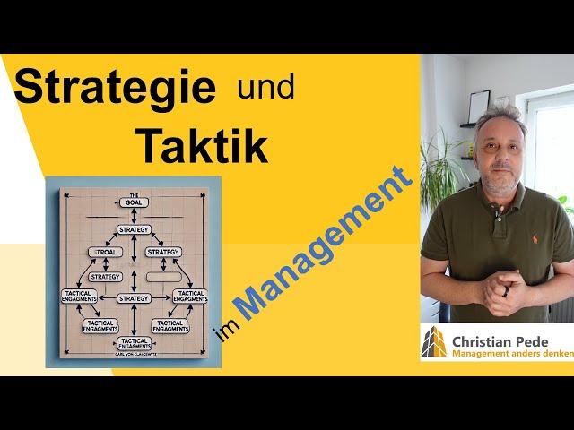 Strategie und Taktik im Management - Was Du von Clausewitz (und mir) lernen kannst.