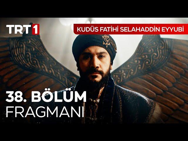 Kudüs Fatihi Selahaddin Eyyubi 38. Bölüm Fragmanı |   @kudusfatihiselahaddineyyubi