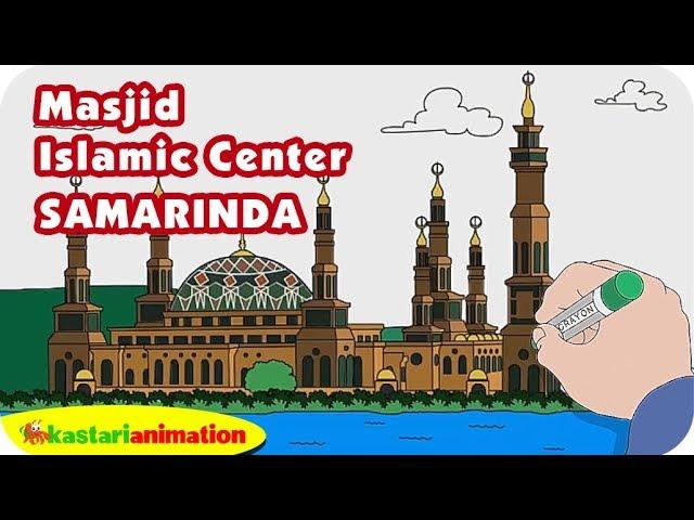 Mewarnai Masjid Islamic Center Samarinda bersama Diva | Kastari Animation Official