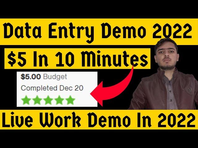 data entry work live demo in 2022 upwork tutorial for beginners mr naveed shah