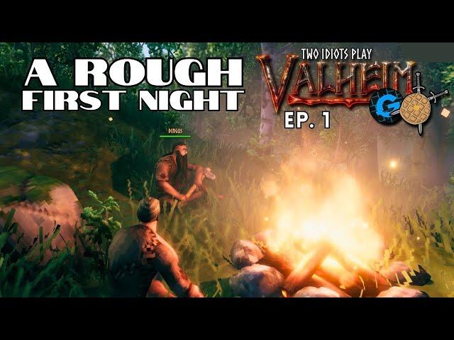 A Rough First Night | Two Idiots Play Valheim | Ep. 1 | w/ Glitchy