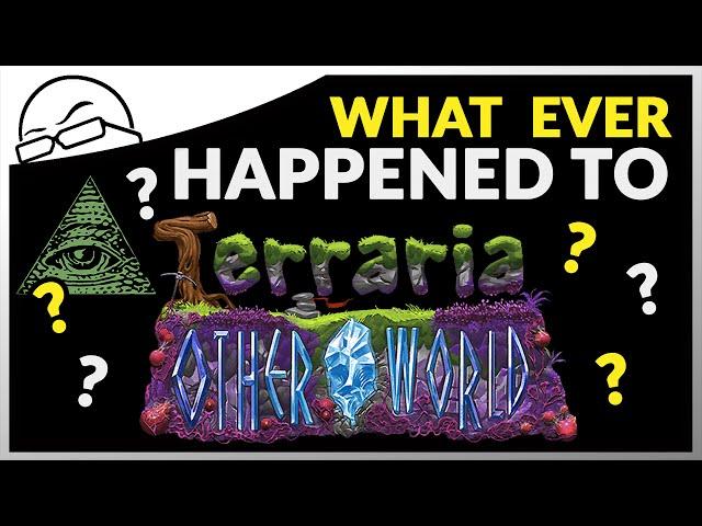 What ever happened to Terraria: Otherworld?