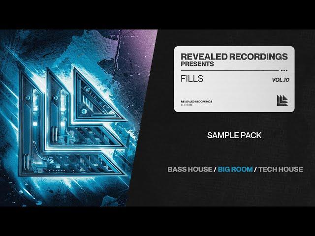 Fills Vol. 10 (Sample Pack) Bass House, Progressive House, Tech House | Revealed