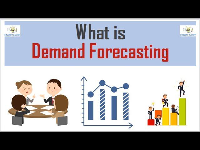 #22 What is Demand Forecasting | Student Notes |