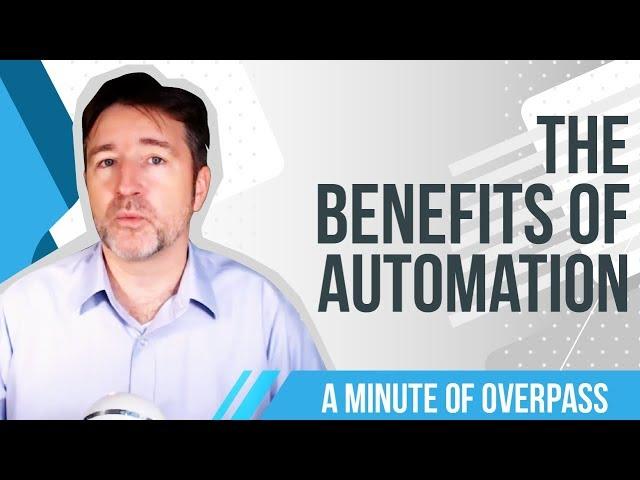 The Benefits of Automation  - App Development