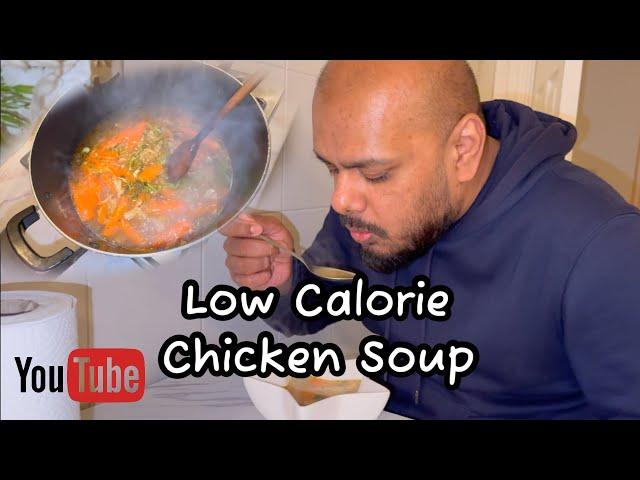 HEALTHY LOW CALORIE CHICKEN SOUP RECIPE #dailyvlogs