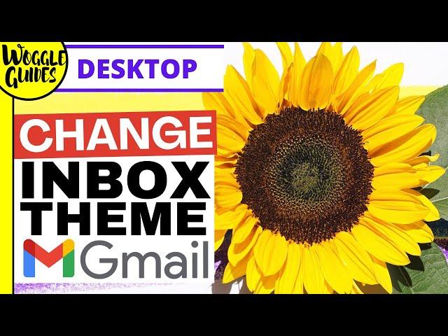 How to change your Gmail Inbox Theme - Quick Guide #theme