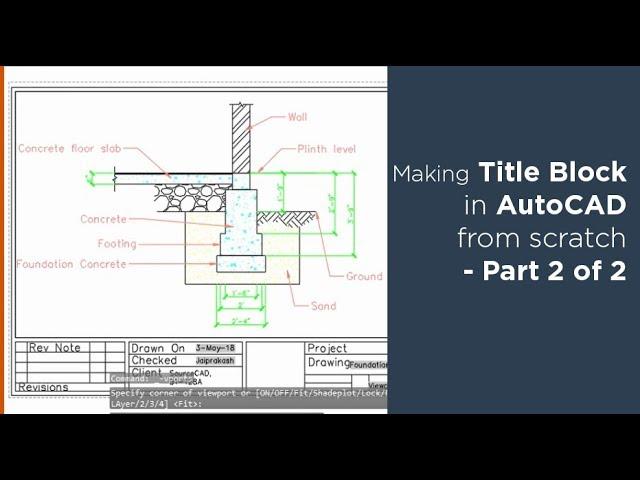 How to create title block and its template in AutoCAD - Part 2 of 2