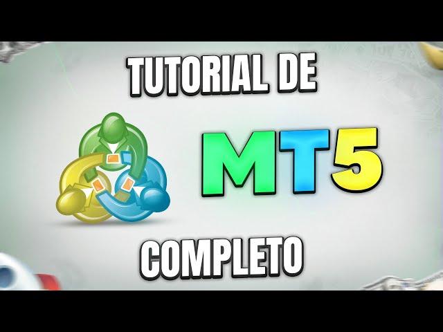 TUTORIAL de METATRADER 5 para PC COMPLETO | Titanes Del Trading