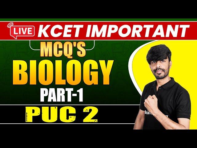 Most Important MCQ'S For KCET | Biology- Part 1 | PUC 2