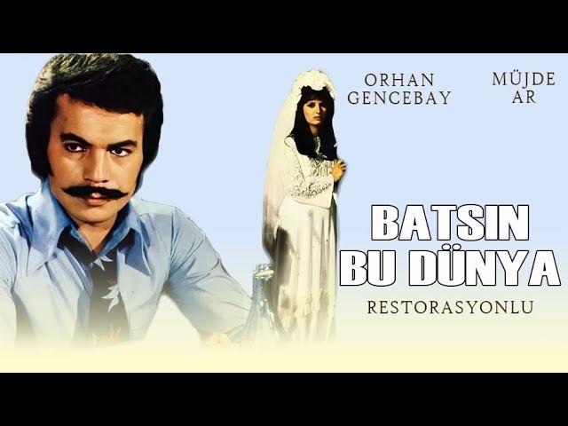 Batsın Bu Dünya (1975) - Orhan Gencebay & Müjde Ar