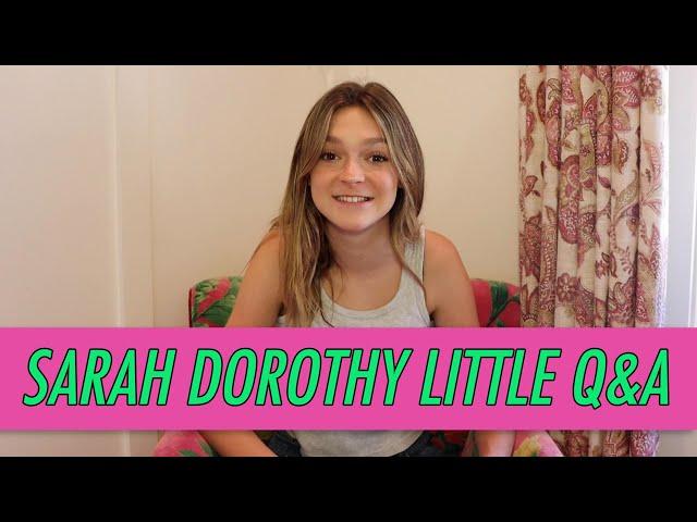 Sarah Dorothy Little Q&A