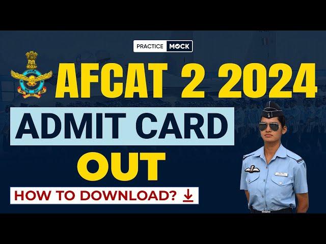 AFCAT 2 2024 | Admit Card Out | How to Download?