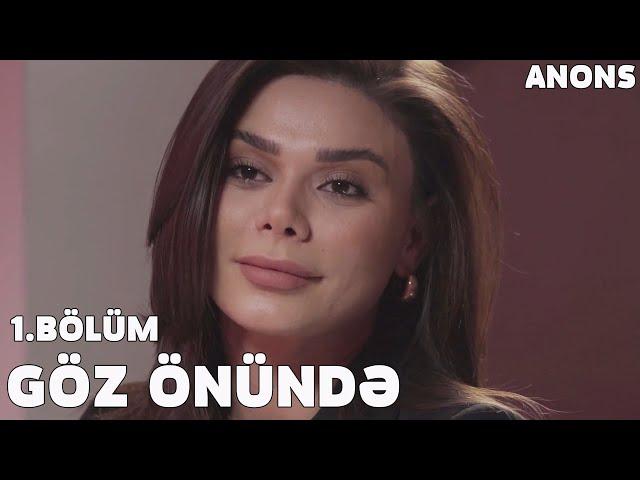 Göz Önündə 1.Bölüm - Aysun İsmayılova (ANONS)