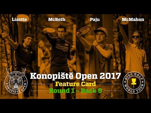 2017 Konopiště Open Feature Card Round 1 Back 9 (Lizotte, McBeth, McMahon, Paju)