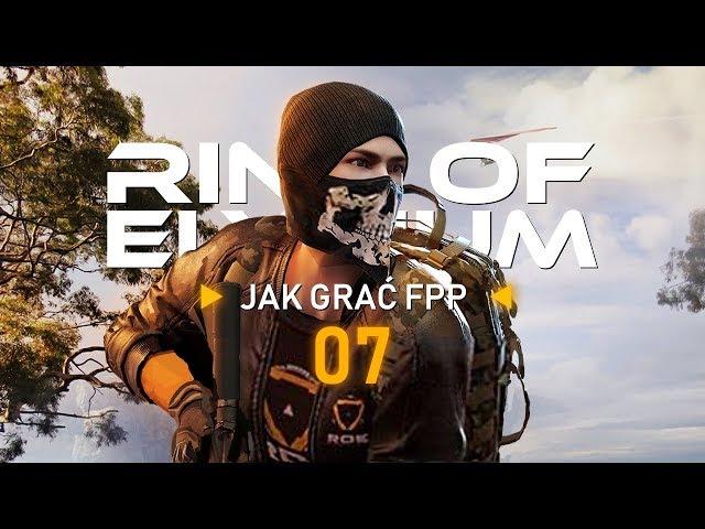 JAK GRAĆ FPP - Ring of Elysium (PL) #7 (Gameplay PL)