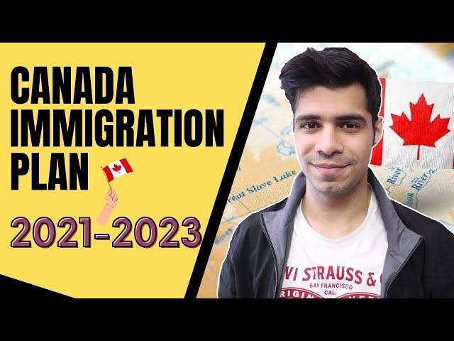 Canada Immigration Plan 2021-2023