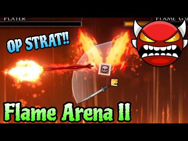 Flame Arena II 100% (BEST STRATEGY!) [Insane Demon] - Geometry Dash 2.2