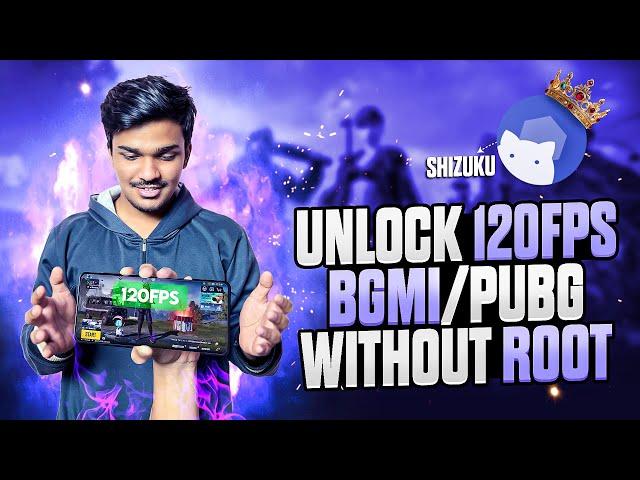 Unlock 120FPS in BGMI & PUBG Using Shizuku – No Root, Fix All Errors 100% Working!