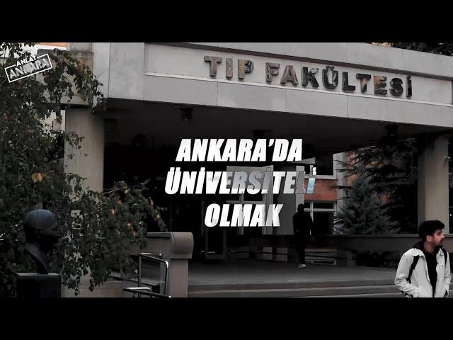 ANKARA'DA ÜNİVERSİTELİ OLMAK