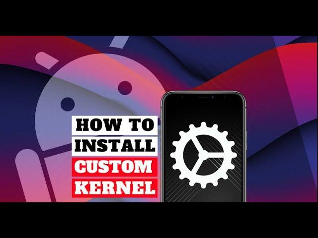 Xiaomi Mi 11X | How To Install Custom Kernel | Stock Miui & Custom Rom