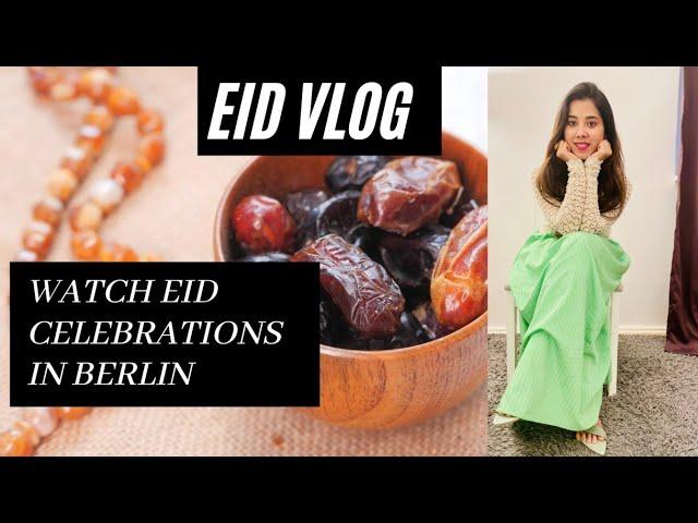 Eid Vlog | My first Eid after wedding | Eid in Berlin Germany