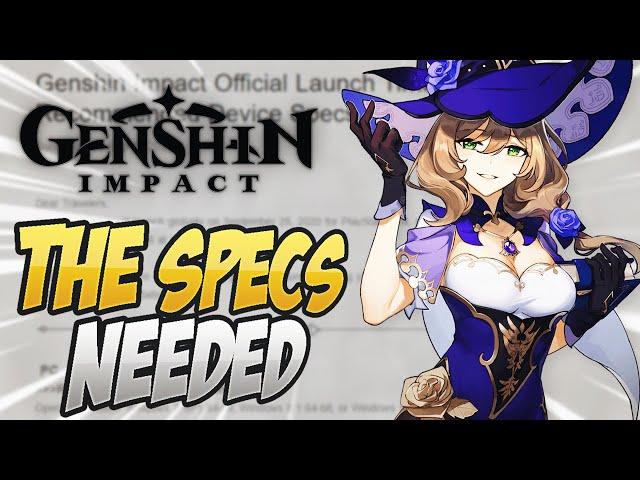 The Specs You Need To Play Genshin Impact!