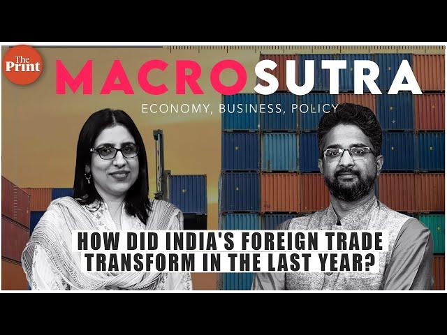 What’s been driving the transformation in India’s foreign trade?