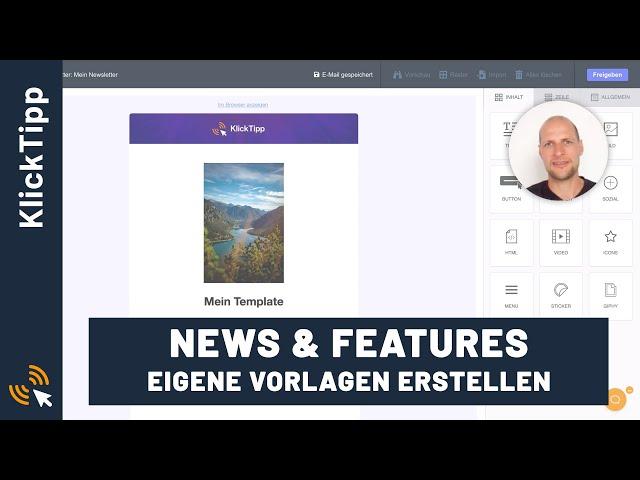 So erstellst und speicherst du mit dem KlickTipp E-Mail Editor eigene Mailvorlagen