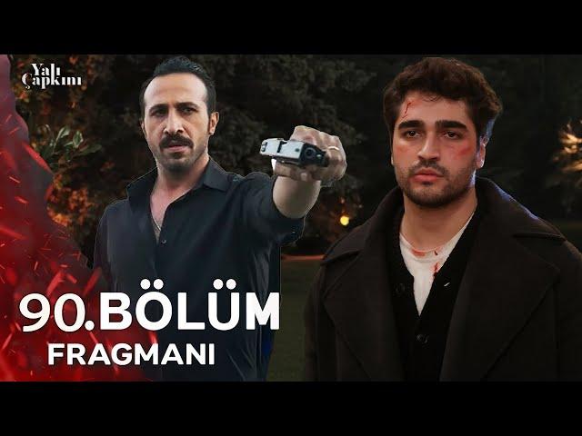 Yalı Çapkını 90. Bölüm Fragmanı