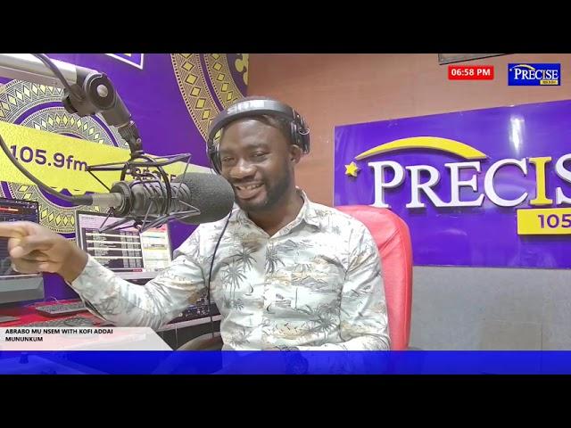 PRECISE ABRABO MU NSEM with KOFI ADDAI MUNUNKUM - MOTIVATIONAL WORDS #motivation