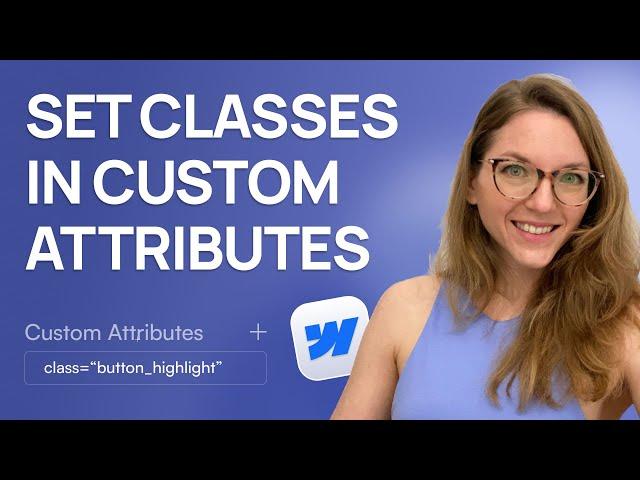 Add classes as an attribute in Webflow