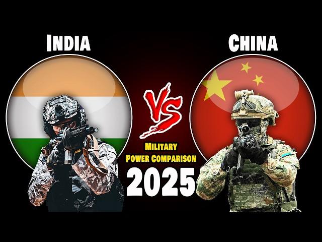 India vs China Military Power Comparison 2025 | China vs India Military Power 2025