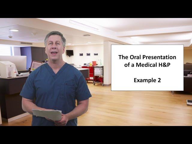 A Medical H&P - Example 2