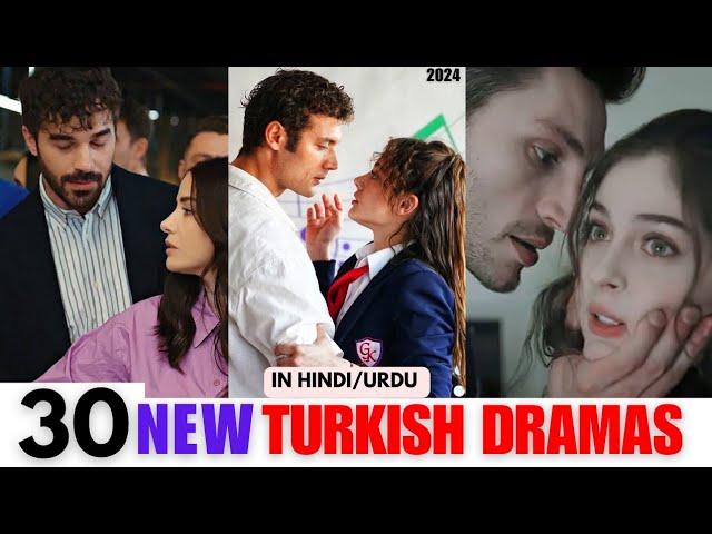 30 New Turkish Dramas in Hindi/Urdu 2024 - Best recommended