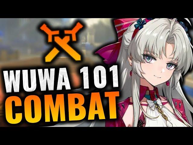 Beginner's Guide to WuWa's Combat